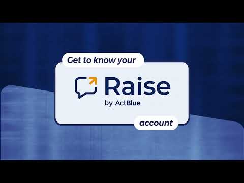 Get to know your Raise account