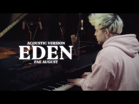Fae August - "Eden" (Acoustic Version)