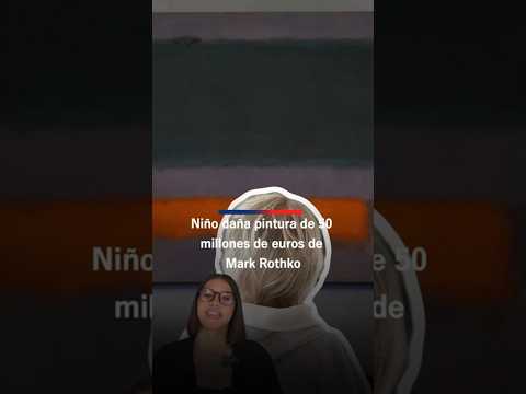 Un niño araña un cuadro de Rothko valorado en 50 millones de euros