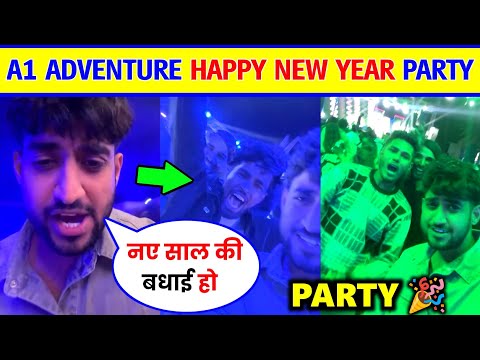 😲A1 Adventure New Year Party Full Masti 🎉 | A1 Adventure Party Video Viral | A1 Adventure New Video