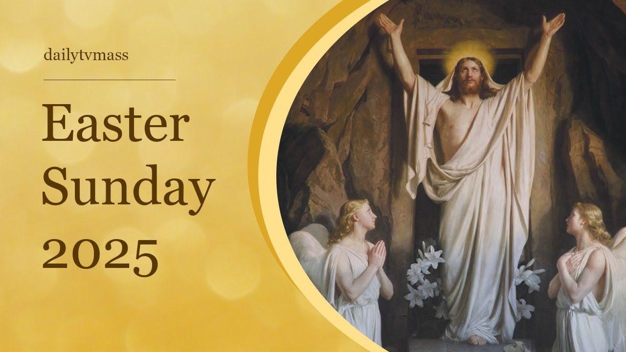 Easter Sunday Mass 2025