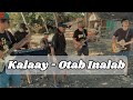 Kalaay - Otab Inalab (Official Music Video)