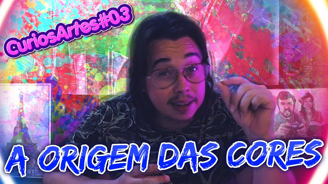 Curiosidades da ARTE - A origem das CORES