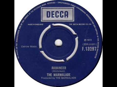 UK New Entry 1972 (73) The Marmalade - Radancer