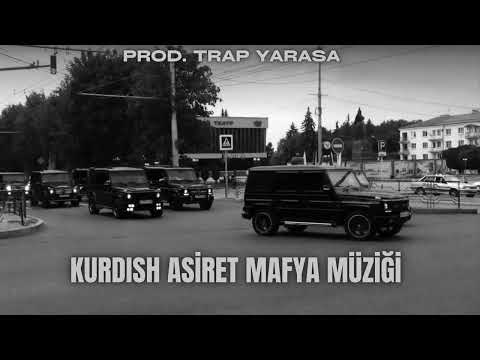 Kurdish Aşiret Mafya Müziği [ Prod. Trap Yarasa ]