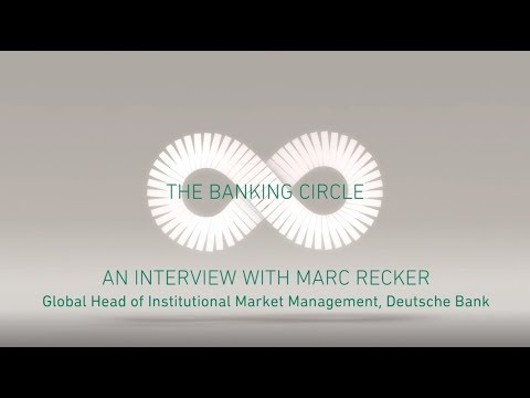Changing attitudes in cross border payments: Marc Recker, Deutsche Bank