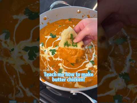 Teach me how to make butter chicken 🐔