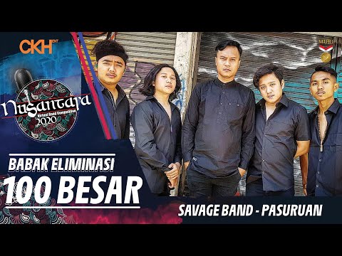 SAVAGE BAND (Pasuruan) - TAK ADA RETORIKA | Eliminasi 100 Besar - Nusantara VBC 2020