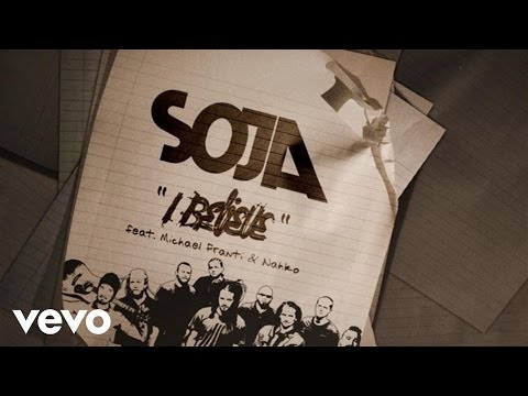 SOJA - I Believe (Official Lyric Video) ft. Michael Franti, Nahko