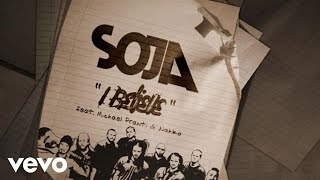 SOJA - I Believe (Official Lyric Video) ft. Michael Franti, Nahko