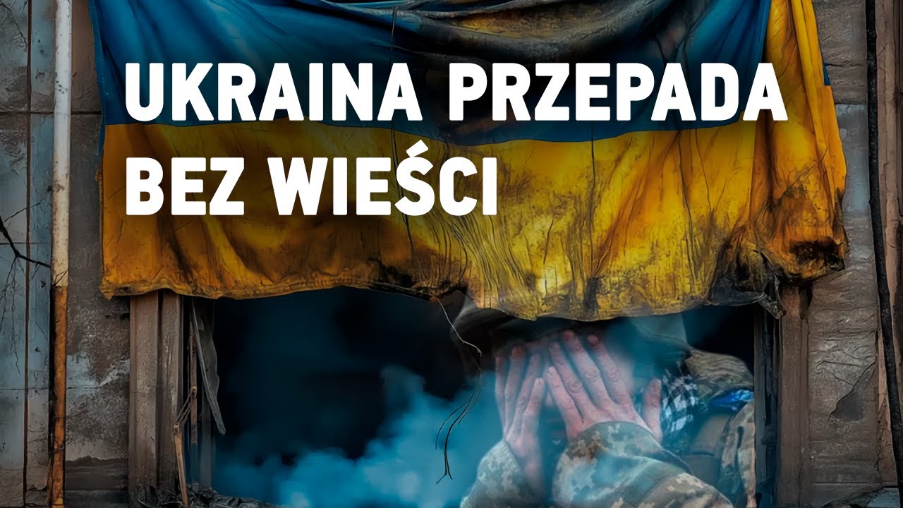 Ukraina przepada bez wieści - Ukrainy nie ma !