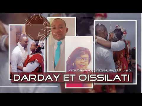 Zaza Mankaravo, Gowouss, Kay Ft B. Junior - Darday et Oissilati