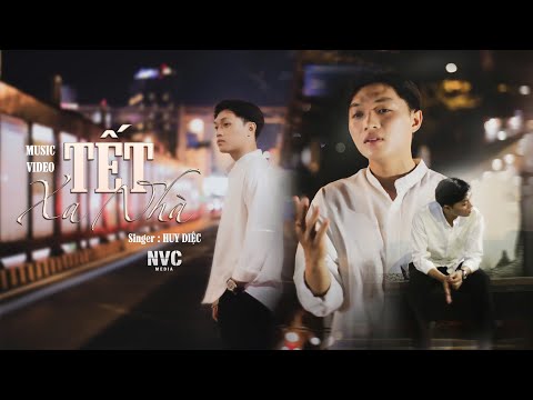 Tết xa nhà - Huy Diệc