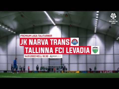 TALITURNIIR - A: NARVA JK TRANS - TALLINNA FCI LEVADIA / LEVADIA U21
