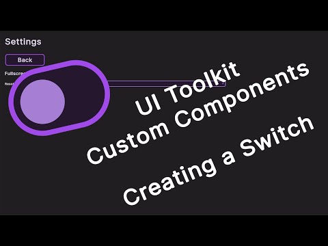 Ui Toolkit Tutorial Custom Components Switch