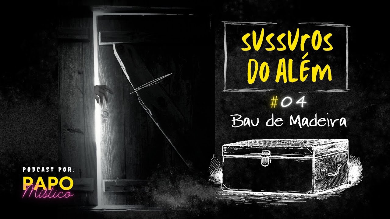 Sussurros do Além #04: O Espírito Aprisionado