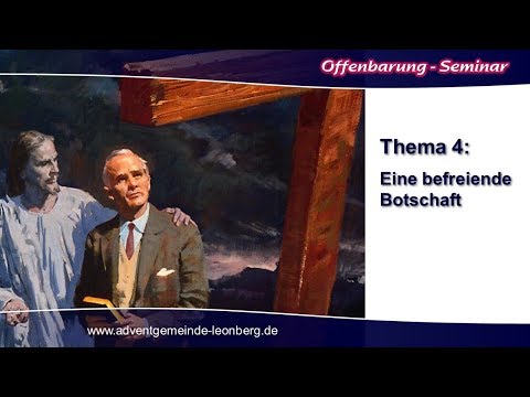 Offenbarung-Seminar - 04. Eine befreiende Botschaft - Olaf Schröer