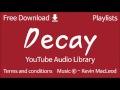 Decay YouTube Audio Library