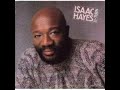 Issac Hayes  - Thing for you 