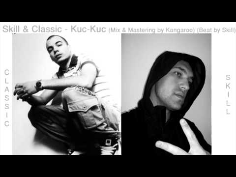 Well.Done.Son & Classic - Kuc-Kuc (Mix & Mastering by Kangaroo) (Beat by W.D.S)