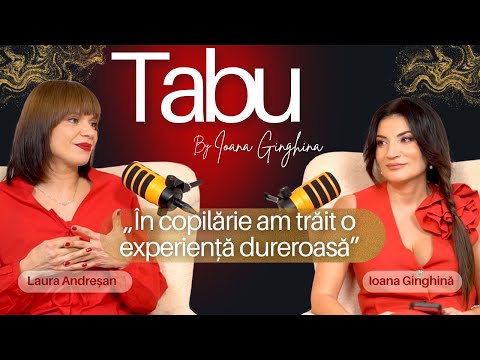 Laura Andreșan: terapie și dorința de a se vindeca pentru fiica ei. | Tabu # 3