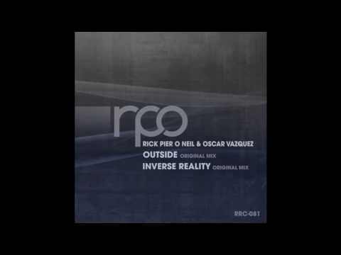 Rick Pier O'Neil & Oscar Vazquez - Outside [RPO Records]