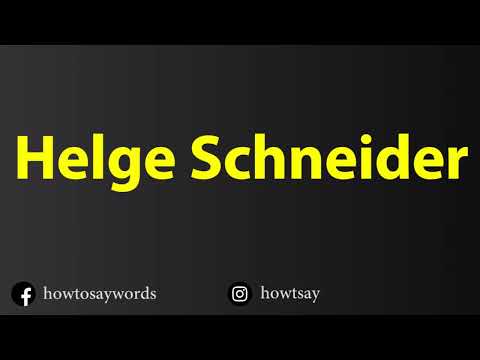 How To Pronounce Helge Schneider