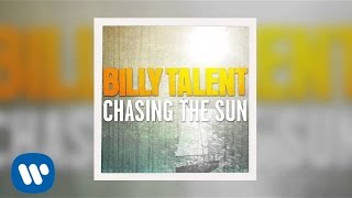 Billy Talent - Chasing The Sun - Audio