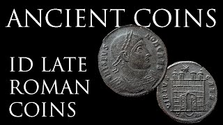 Ancient Coins: Learn to Identify Late Roman Coins