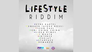 Lifestyle Riddim Mix (2019) Vybz Kartel,Squash,Teejay,Sean Paul,Demarco &amp; More (Frenz For Real)