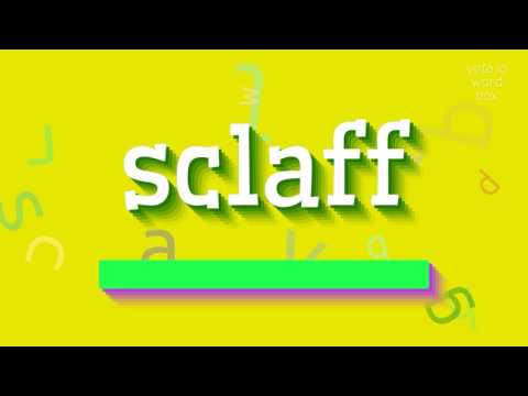 SCLAFF - How to pronounce it?
