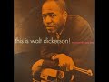 Walt Dickerson  - This Is Walt Dickerson! ( Full Album )