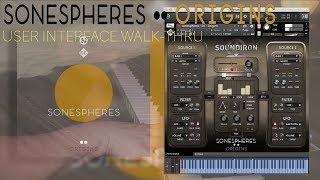 Video thumbnail for Sonespheres 02  - "Origins" User Interface Walk-Thru by Soundiron
