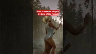 How to marry Virginia in Sons of the Forest (Rare Achievement Unlock)