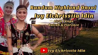 Download lagu Ivy Elchrisstia Idin - Rundum Highland Onsoi mp3 Download lagu Ivy Elchrisstia Idin - Rundum Highland Onsoi mp3