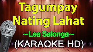TAGUMPAY NATING LAHAT - LEA SALONGA (karaoke HD)