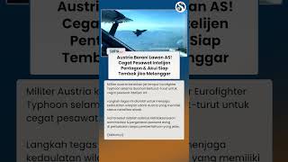 Tak Takut dengan AS! Austria Cegat Pesawat Intelijen Pentagon: Haruskah Kami Tembak Jatuh?