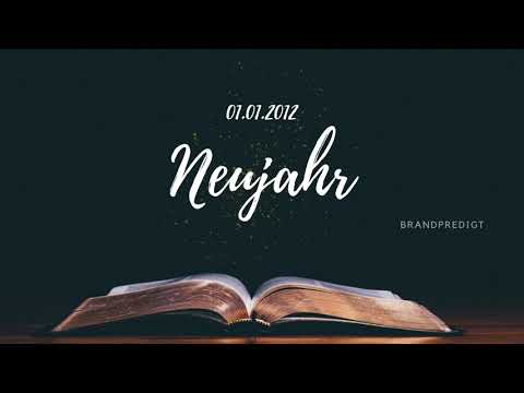 01.01.12 Neujahr | Matthias Brandtner | #brandpredigt
