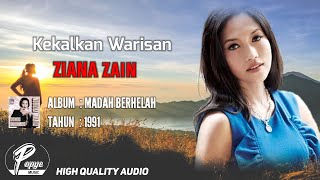 KEKALKAN WARISAN - ZIANA ZAIN | ALBUM MADAH BERHELAH 1991 ( HIGH QUALITY AUDIO ) LIRIK