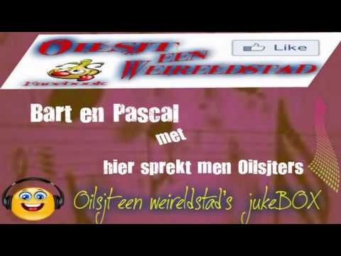 Bart en Pascal met ier sprekt men Oilsjters.....nu in de Oilsjt een weireldstad's jukeBOX.