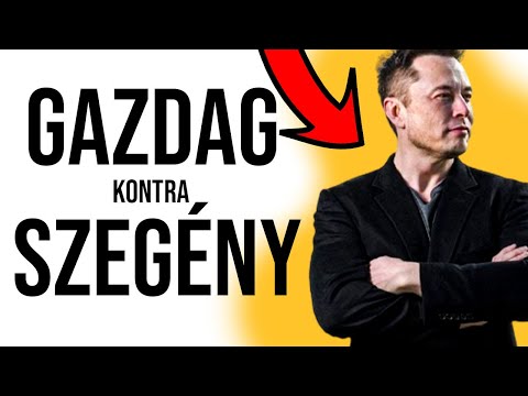Gazdag kontra Szegény (mit csinálnak jól a sikeres emberek?)