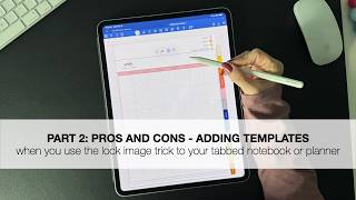 PART 2: The Pros & Cons of using lock image to add in templates to your digital planner/notebook