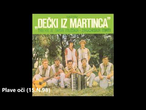 ZAGORSKE PJESME - Dečki iz Martinca - Plave oči