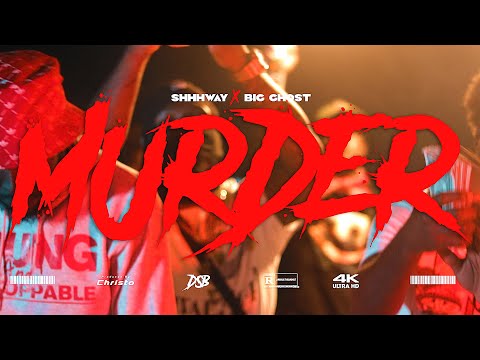 Shway X Big Ghost - Murder (Official Music Video)