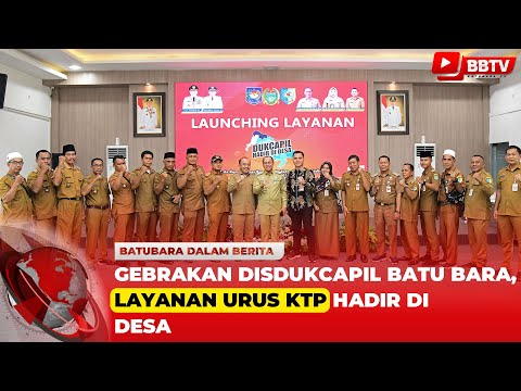 GEBRAKAN DISDUKCAPIL BATU BARA, LAYANAN URUS KTP HADIR DI DESA