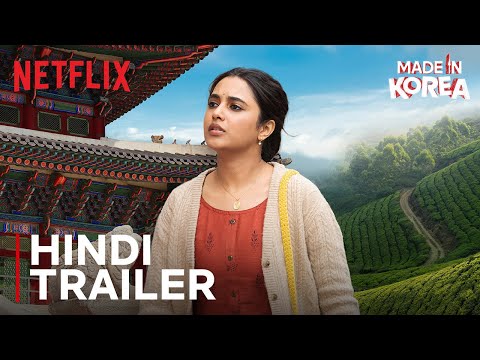 Made in Korea | Hindi Trailer | Priyanka Mohan | Netflix India