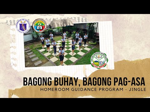 BAGONG BUHAY, BAGONG PAG-ASA (HOMEROOM GUIDANCE PROGRAM JINGLE) | Performed by SLNHS Students