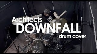 Architects – Downfall (drum cover)