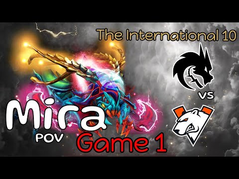 The International 10 | Team Spirit vs Virtus.pro | Game 1 | Mira Weaver POV | LOWER BRACKET