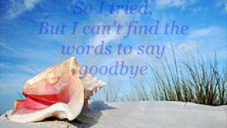 I can`t find the words to say Goodbye  by Bread with lyrics